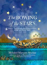The BOWING of the STARS: Patience, Trust and Forgiveness from Surah Yusuf, the Qur’an’s Best of Stories – Hardcover